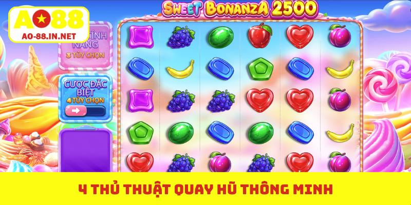 4 thủ thuật quay hũ thông minh