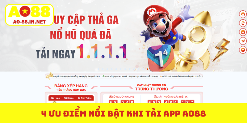 4 ưu điểm nổi bật khi tải app AO88
