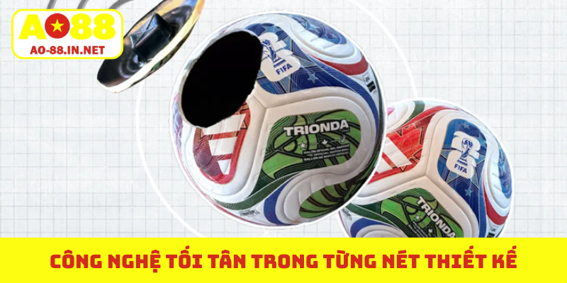 Công nghệ tối tân trong từng nét thiết kế