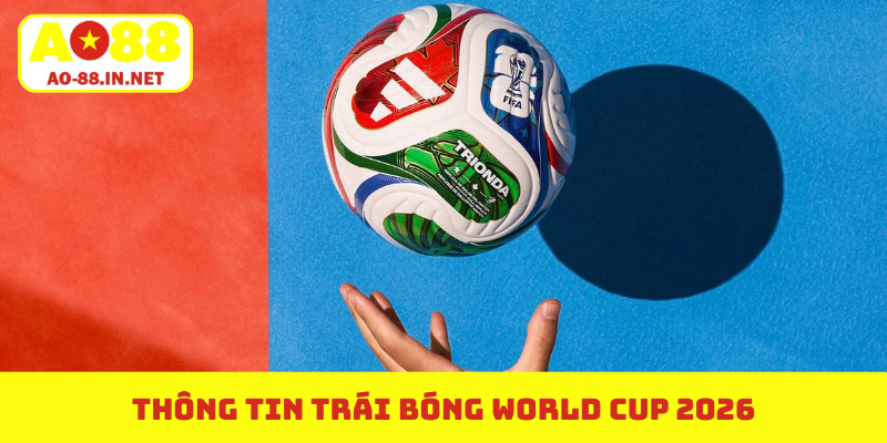 Trái Bóng World Cup 2026